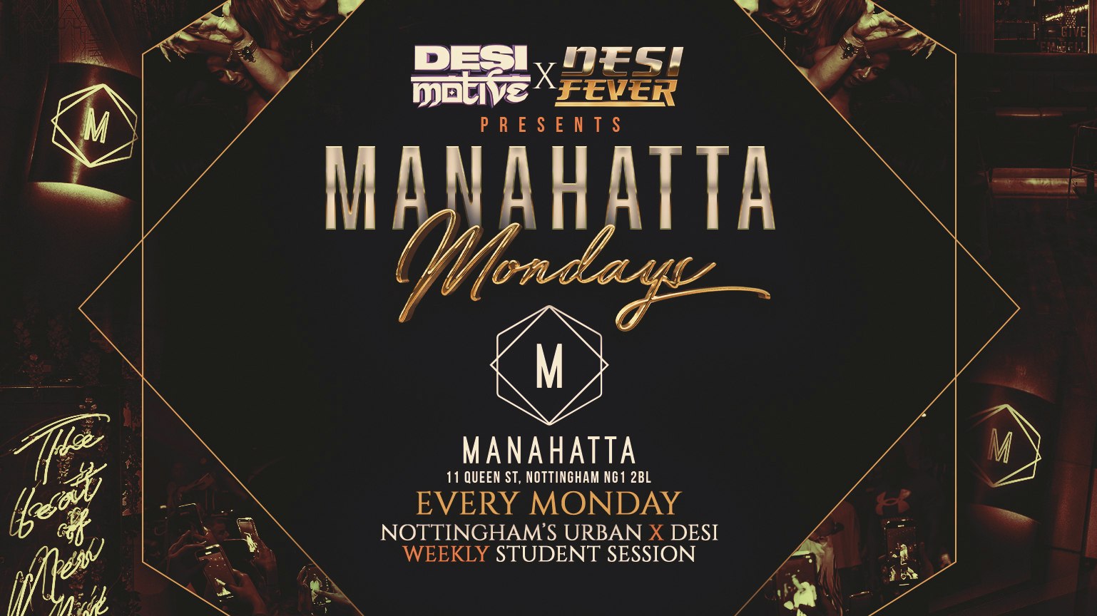 Nottingham Freshers | Manahatta Mondays (£3.50 Drinks All Night) | Desi Motive x Desi Fever