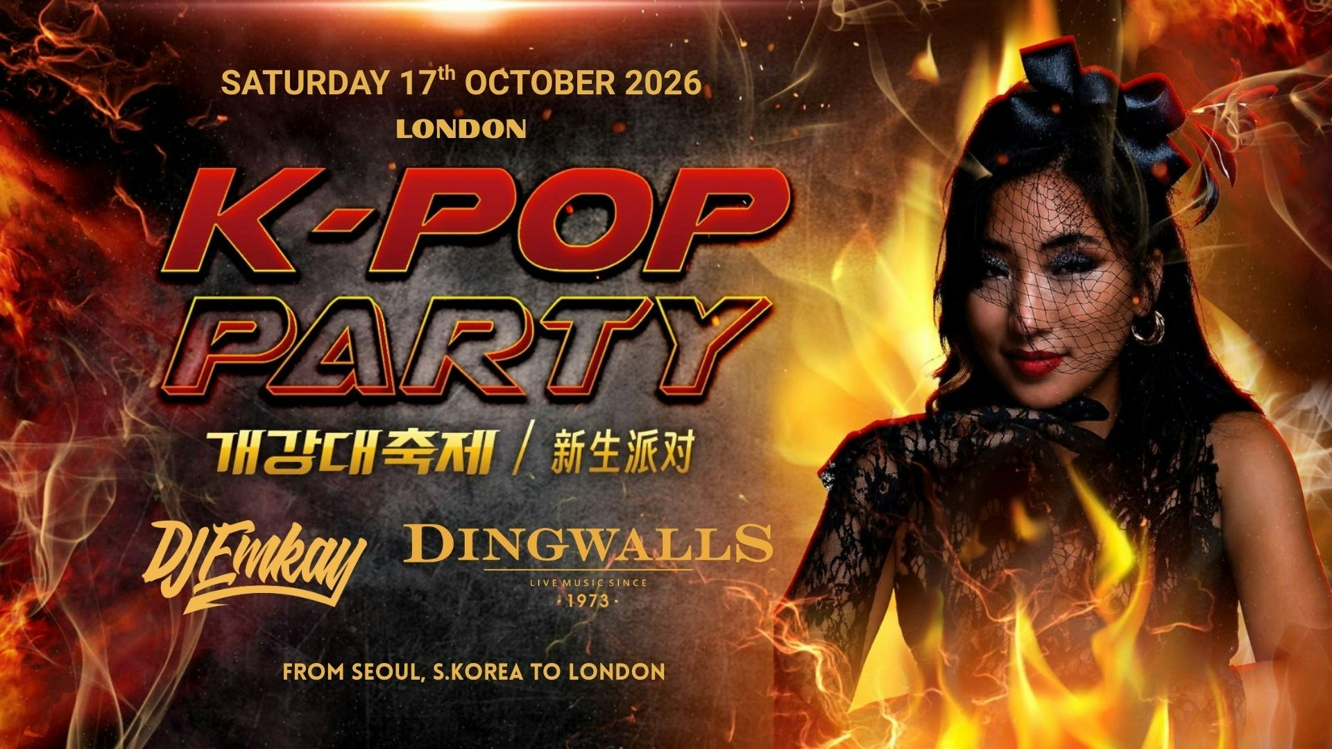 London K-Pop Party – Fire Tour with DJ EMKAY |  Saturday 17th October