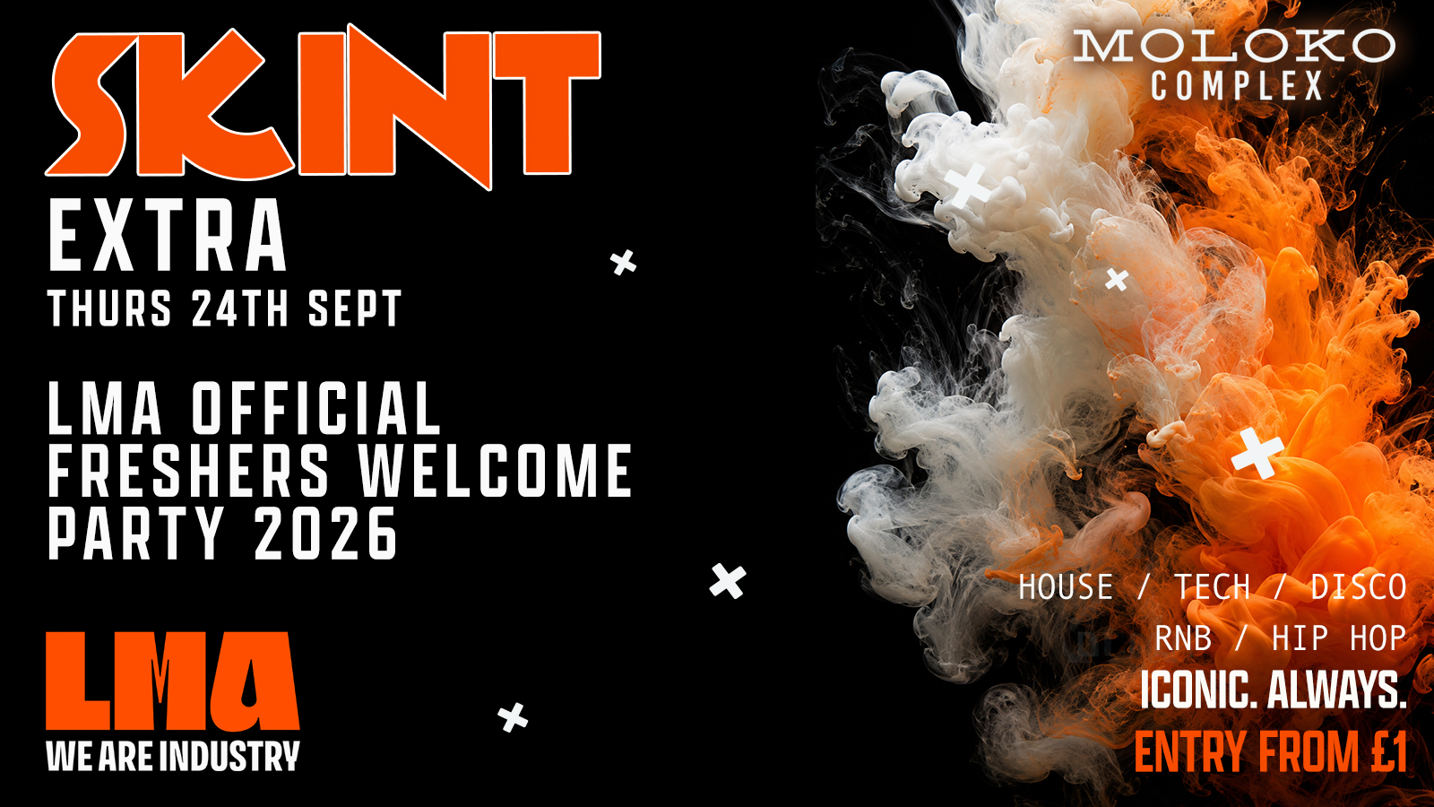 LMA OFFICIAL FRESHERS WELCOME PARTY 2026 –  SKINT EXTRA Thursday Special 🎵✨