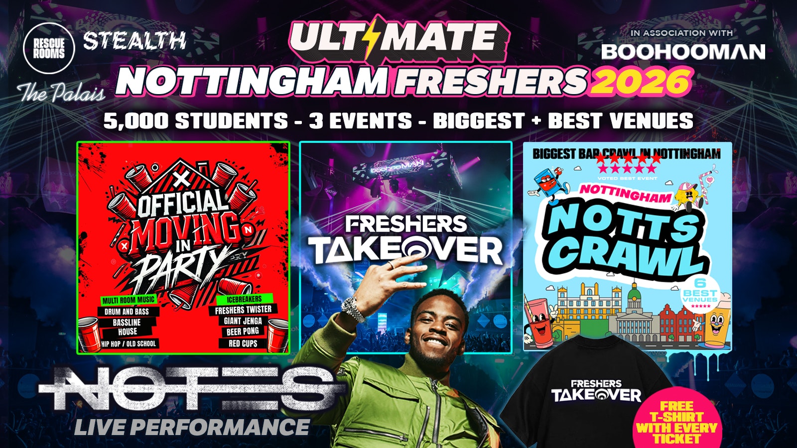 🚨LAST EVER SALE 25% OFF🚨 ULTIMATE TRENT ROUTE 2026 ⚡️ Presents NOT3S 🎤 HUGE LIVE PERFORMANCE 🎤Official Student Partners with BoohooMAN 👕 Free Hoodie with Every Ticket – Sold Out 15 Years Running!