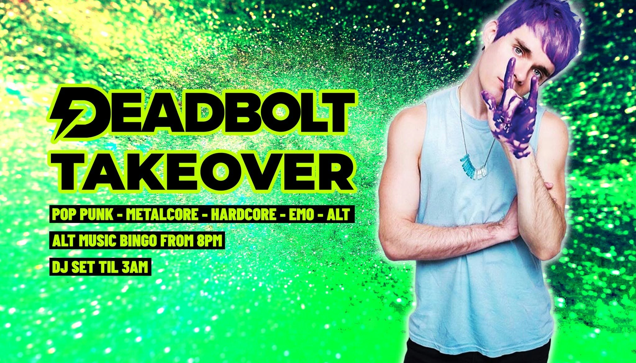 Deadbolt Takeover – Liverpool