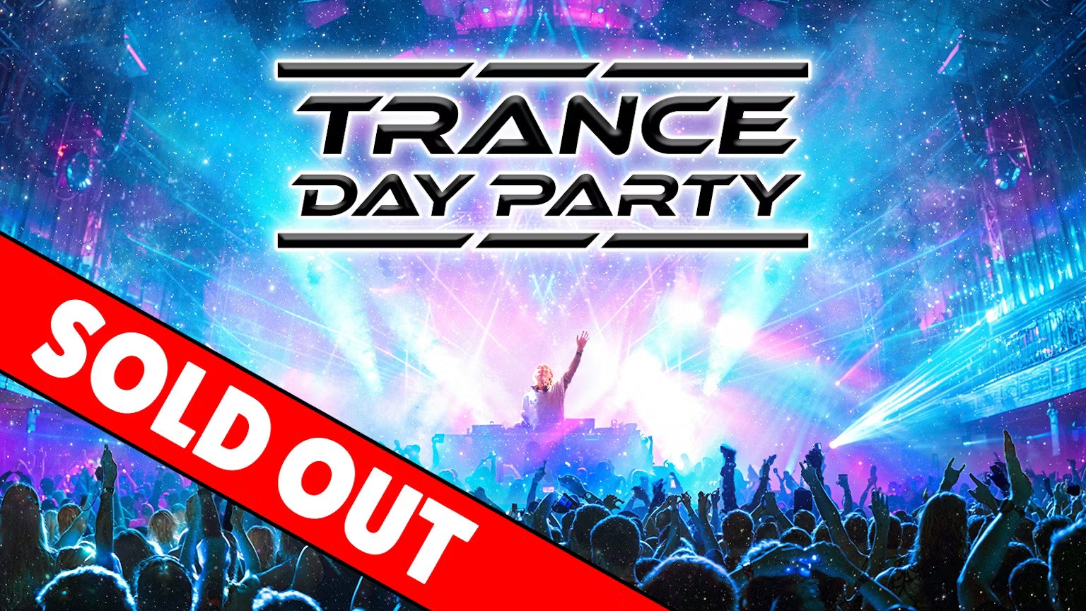 Trance Day Party: Dublin 🔊 SOLD OUT ❌