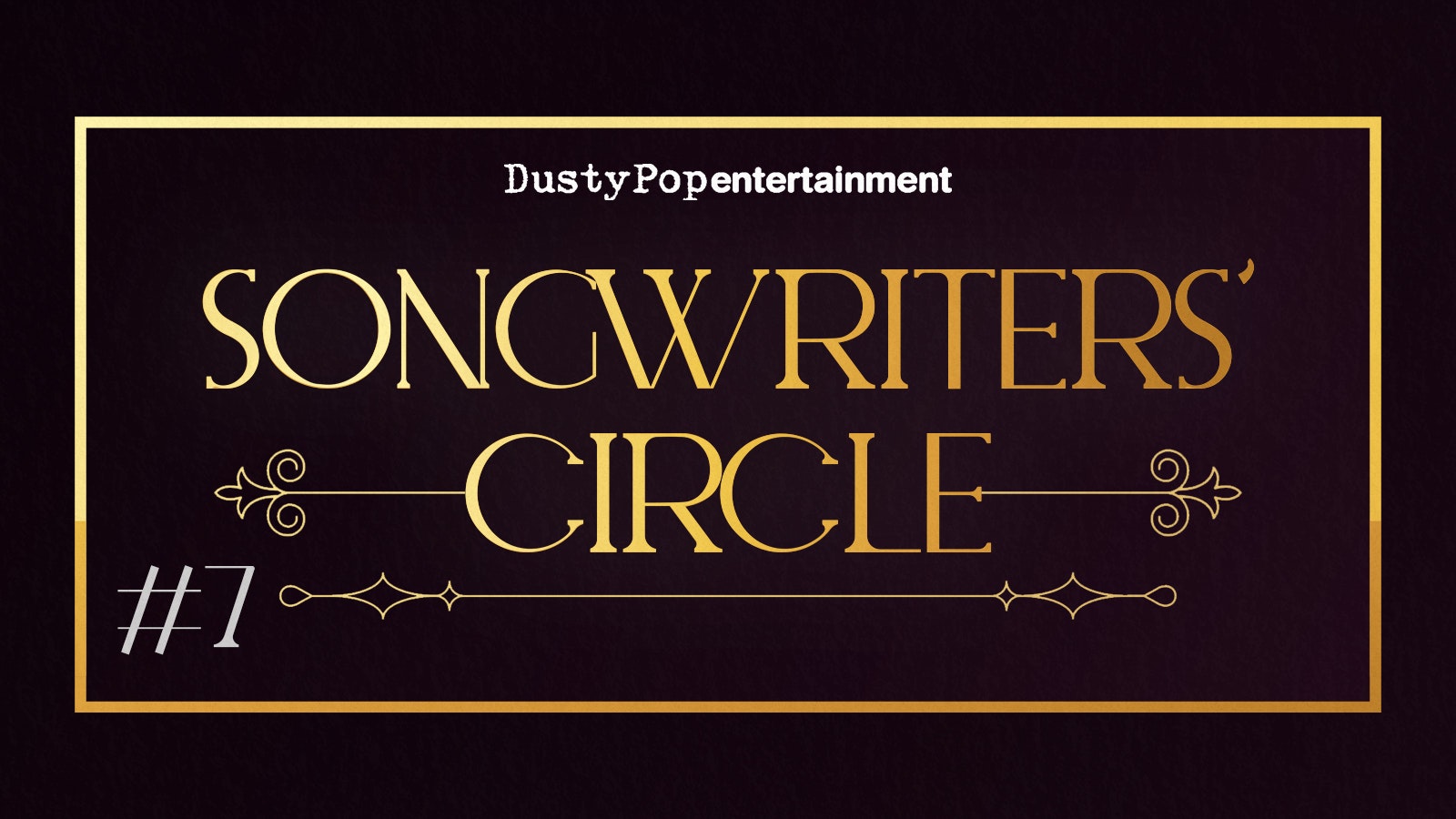 Songwriters’ Circle #7 @ Eagle Inn