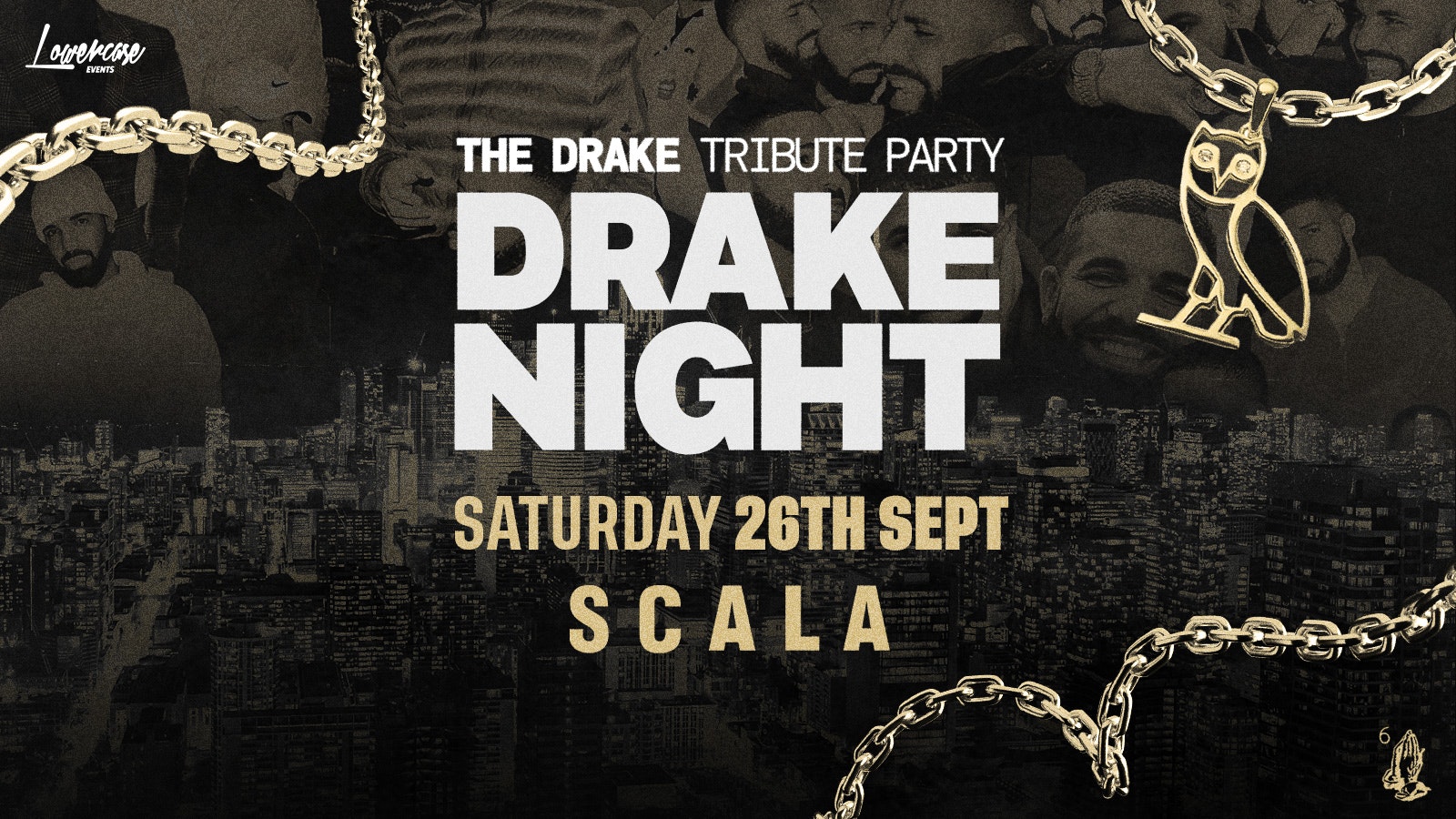 DRAKE NIGHT at SCALA! LONDON FRESHERS WEEK 2026 [WEEK 2]