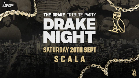 DRAKE NIGHT at SCALA! LONDON FRESHERS WEEK 2026 [WEEK 2] - ALMOST SOLD OUT ⚠️