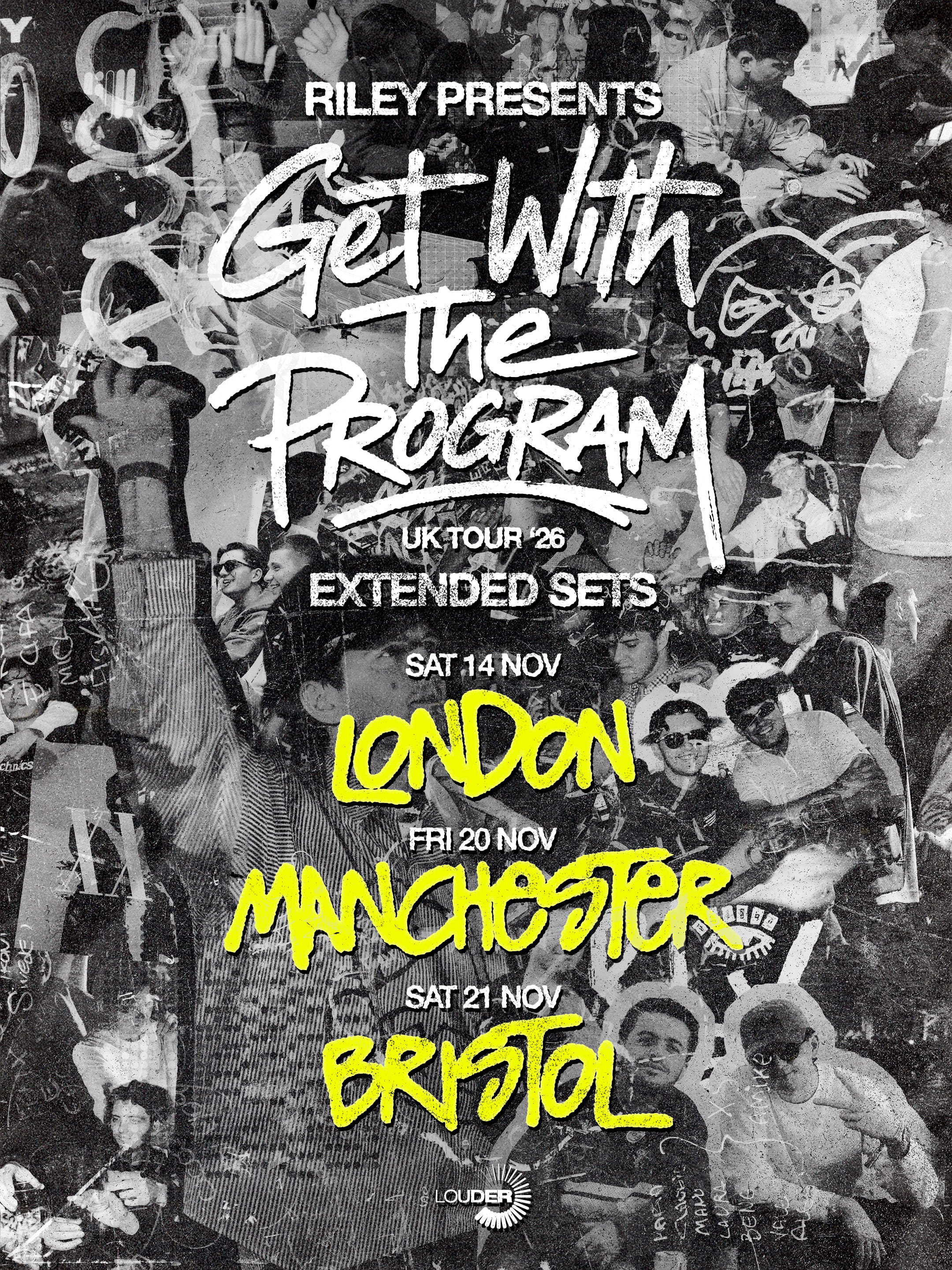 Riley presents: Get With The Program | Bristol