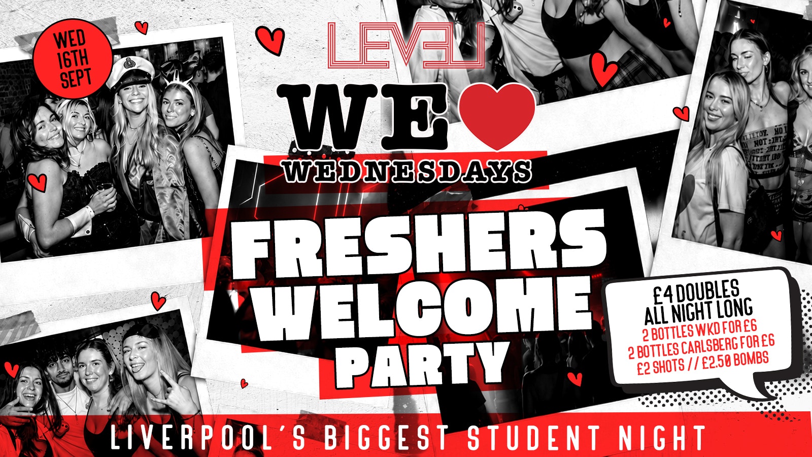 WE LOVE ❤️ WEDNESDAYS – FRESHERS WELCOME PARTY 🎊- LIVERPOOL’S LEGENDARY WEDNESDAY NIGHT