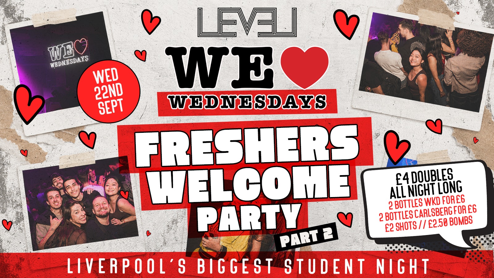 WE LOVE ❤️ WEDNESDAYS – FRESHERS WELCOME PARTY PART 2️⃣  🎊- LIVERPOOL’S LEGENDARY WEDNESDAY NIGHT