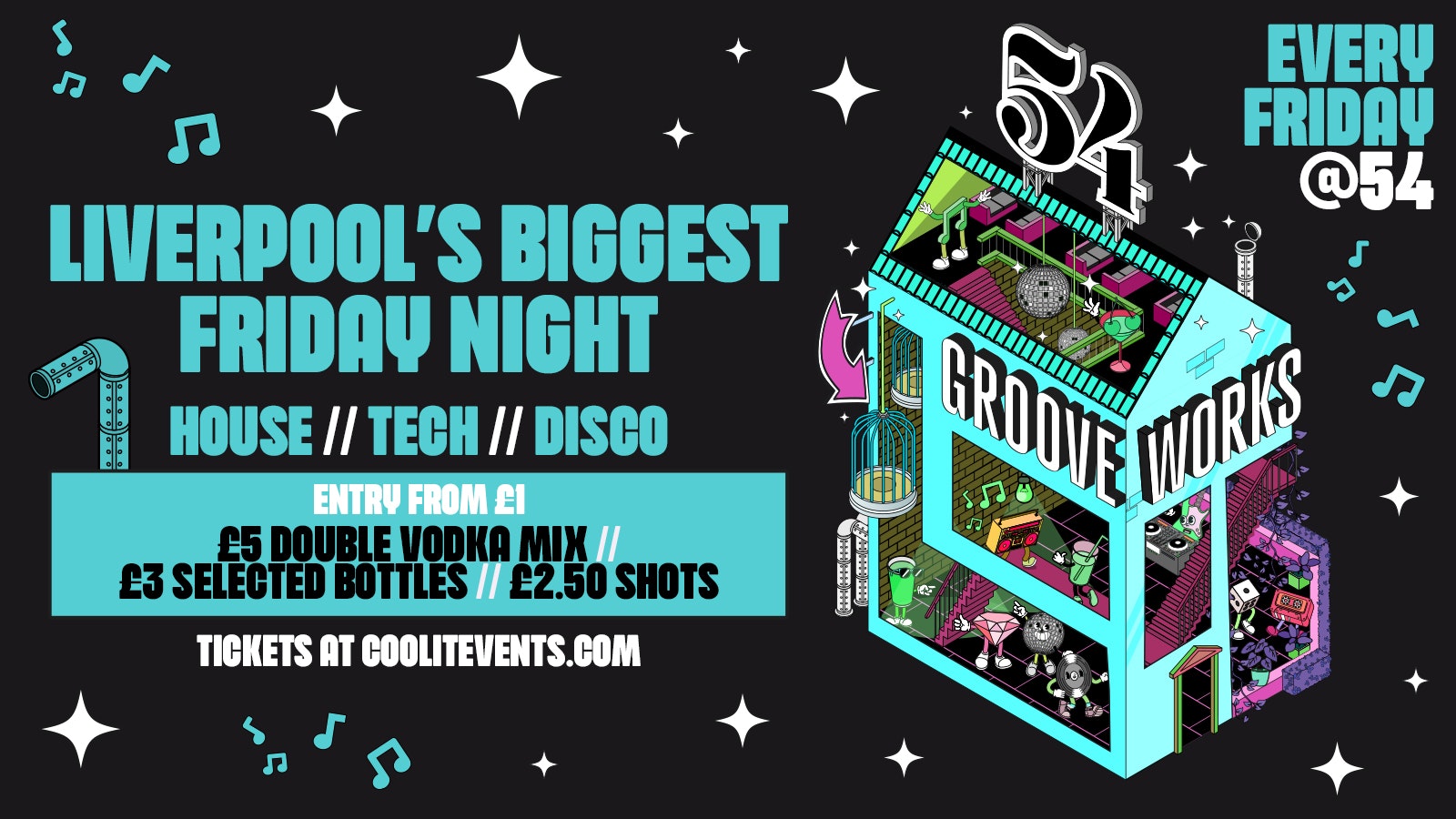 GROOVEWORKS  🪅🎶🪩 – LIVERPOOL’S BIGGEST FRIDAY NIGHT @ 54