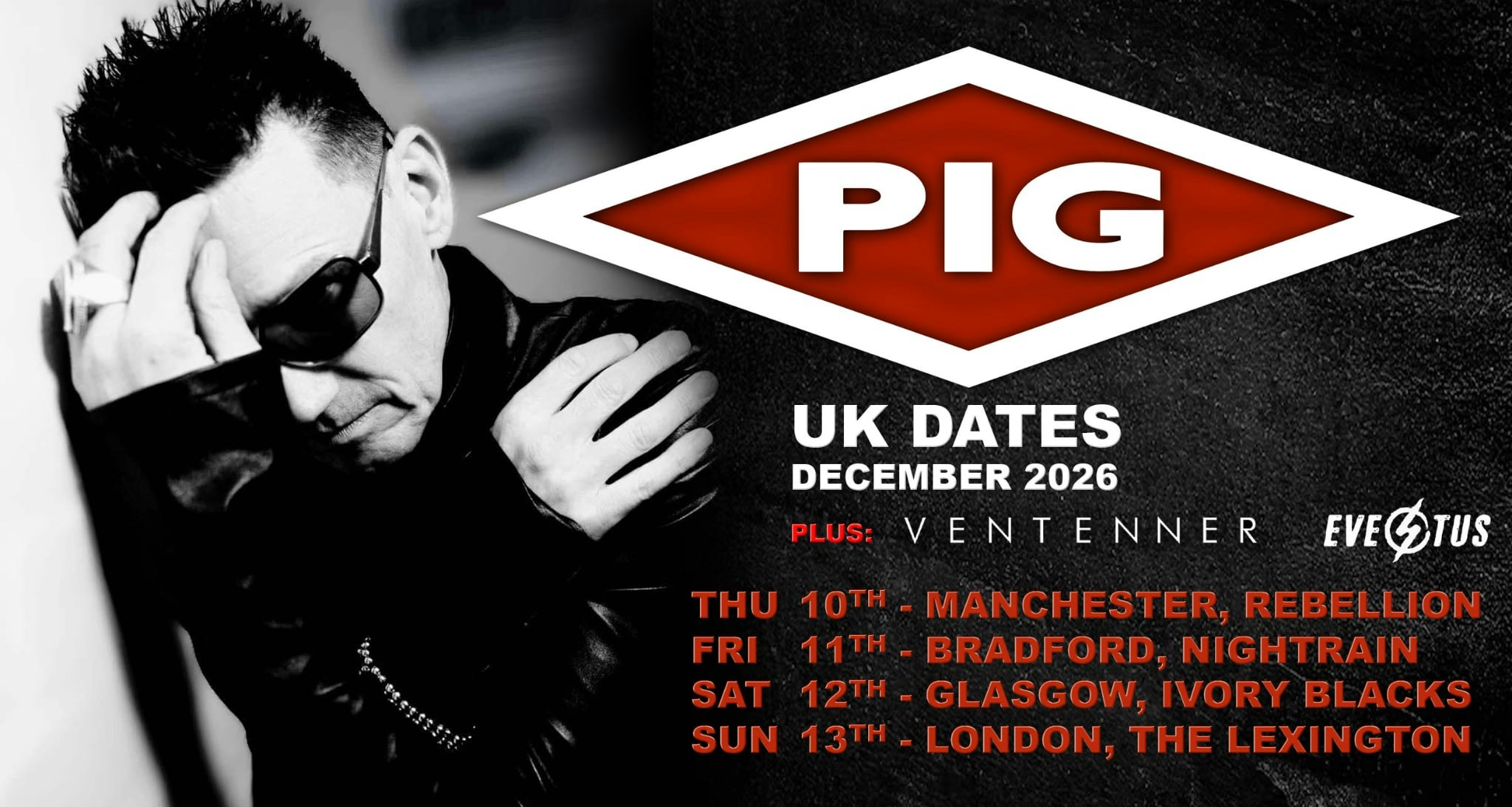< PIG  > UK Date +  VENTENNER & EVESTUS