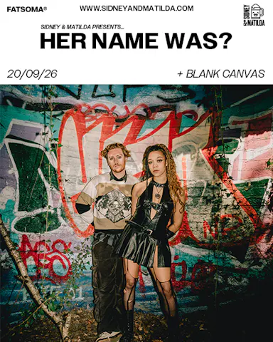 S&M Presents: Her Name Was? at SIDNEY & MATILDA