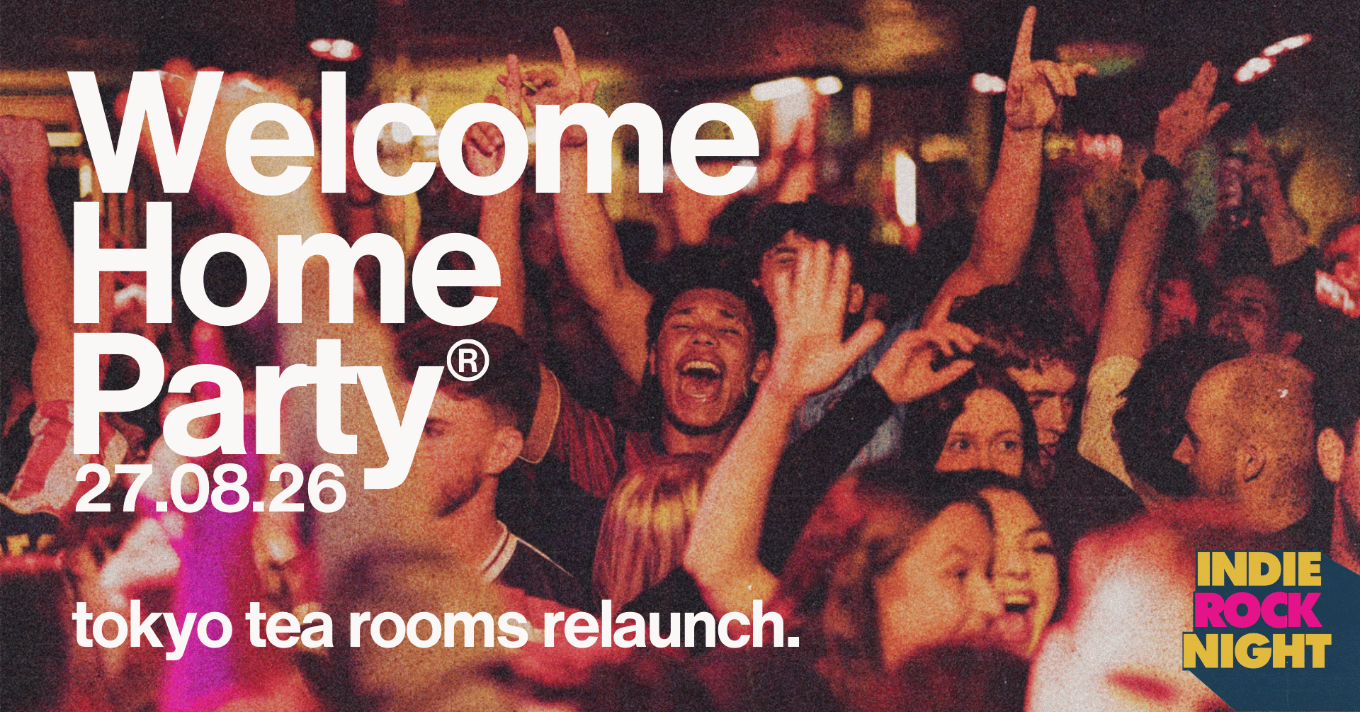 Indie Rock Night ∙ TOKYO TEA ROOMS RELAUNCH PARTY