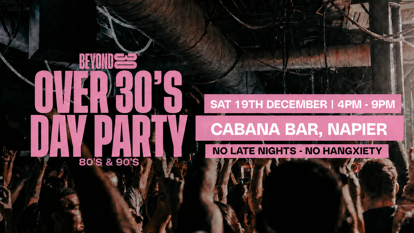 80s & 90s Over 30s Daytime Clubbing – NAPIER