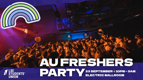 The Official LSE AU Freshers Party 2026 - Electric Ballroom 🎉