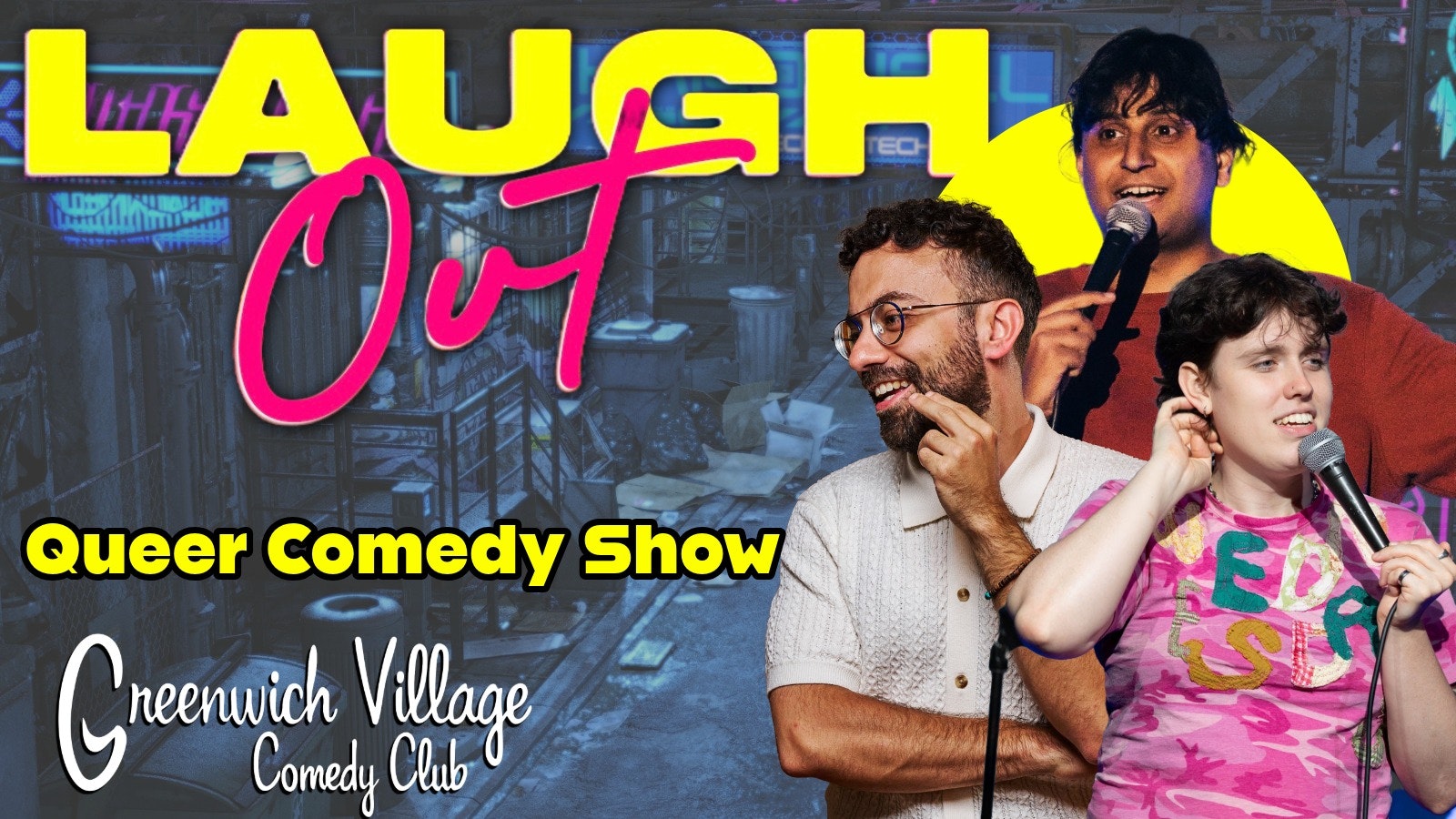 Laugh OUT – Sunny, Arjun & Gus
