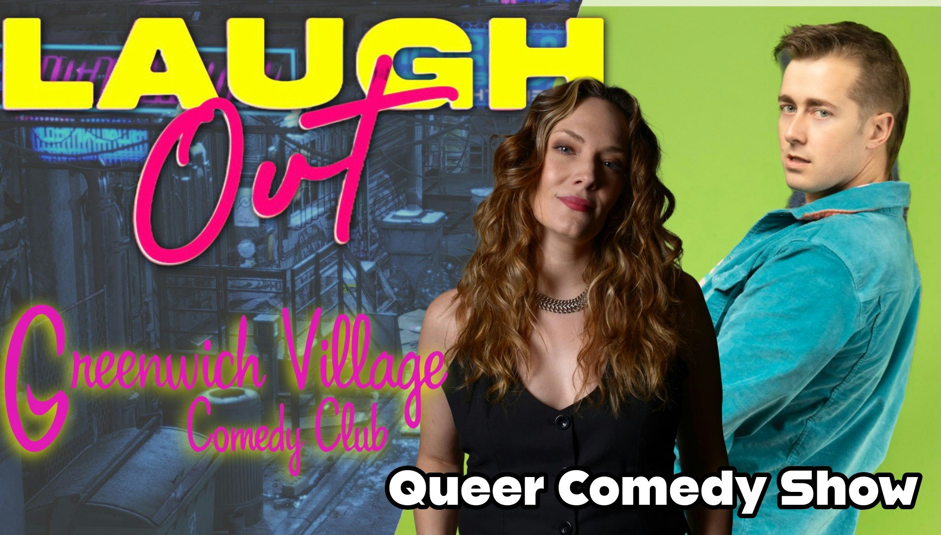 Laugh OUT –  Tim Murray & Jenn Lederer