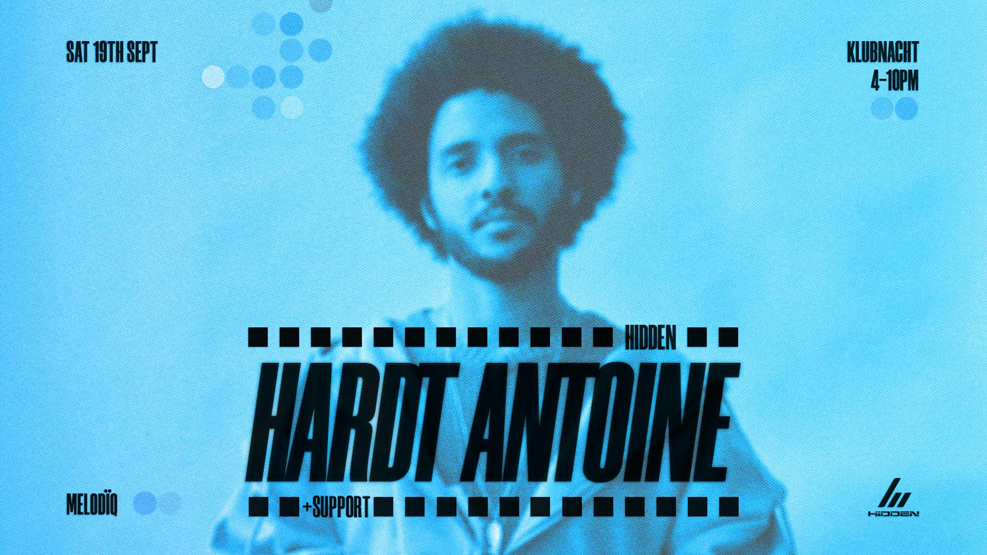 HARDT ANTOINE + Support | Klubnacht Series