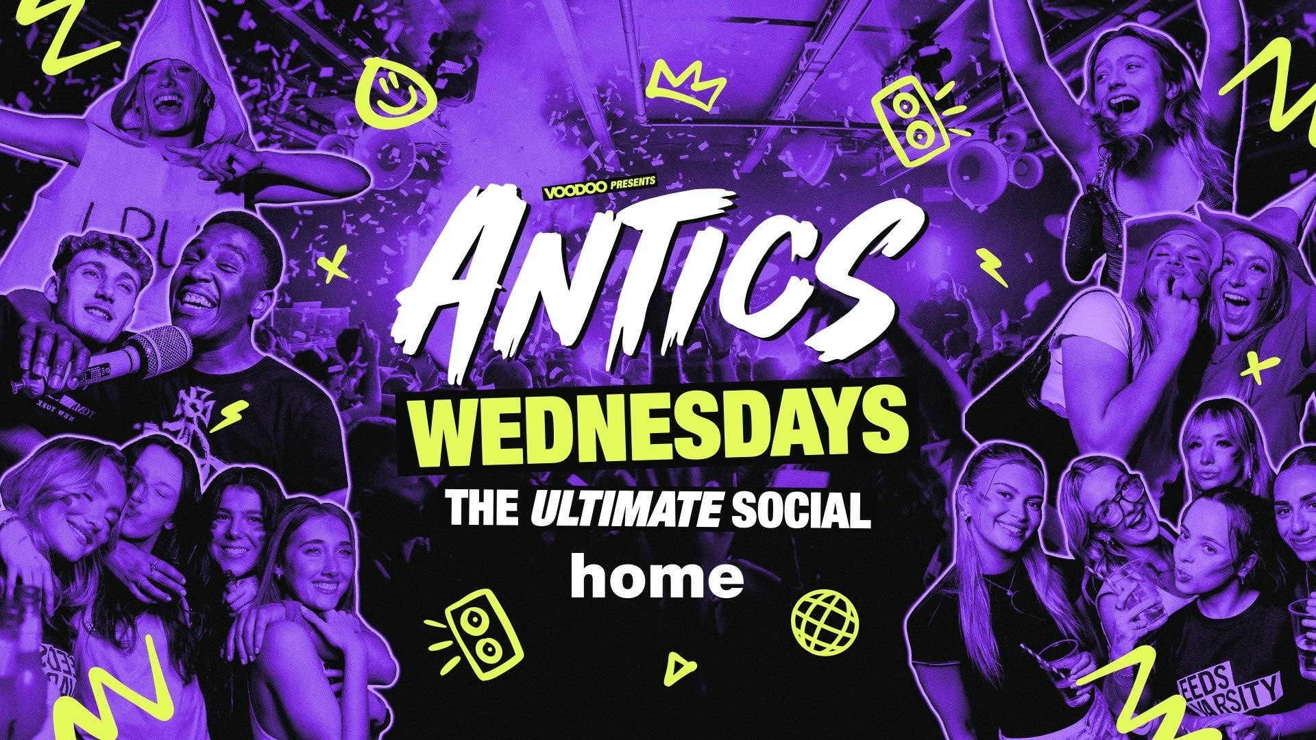 Freshers Antics Wednesdays! @ HOME – Wednesday 23rd September