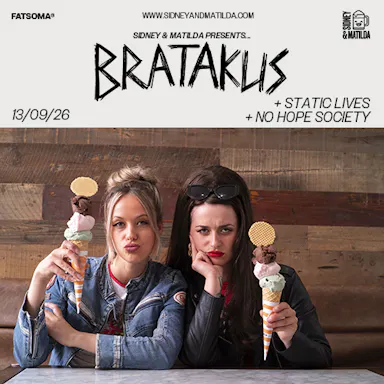 S&M Presents: Bratakus at SIDNEY & MATILDA