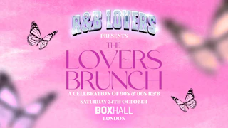 R&B Lovers: The Lovers Brunch - BOXHALL [TICKETS ON SALE NOW!]