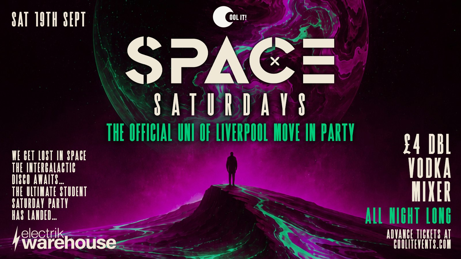 🪩 👾 SPACE SATURDAYS – THE OFFICIAL UNI OF LIVERPOOL MOVE IN SPECIAL 🎉 👾 🪩 ‼️£4 DOUBLE VODKA & MIXER ‼️ STUDENT SATURDAYS @ Electrik WAREHOUSE