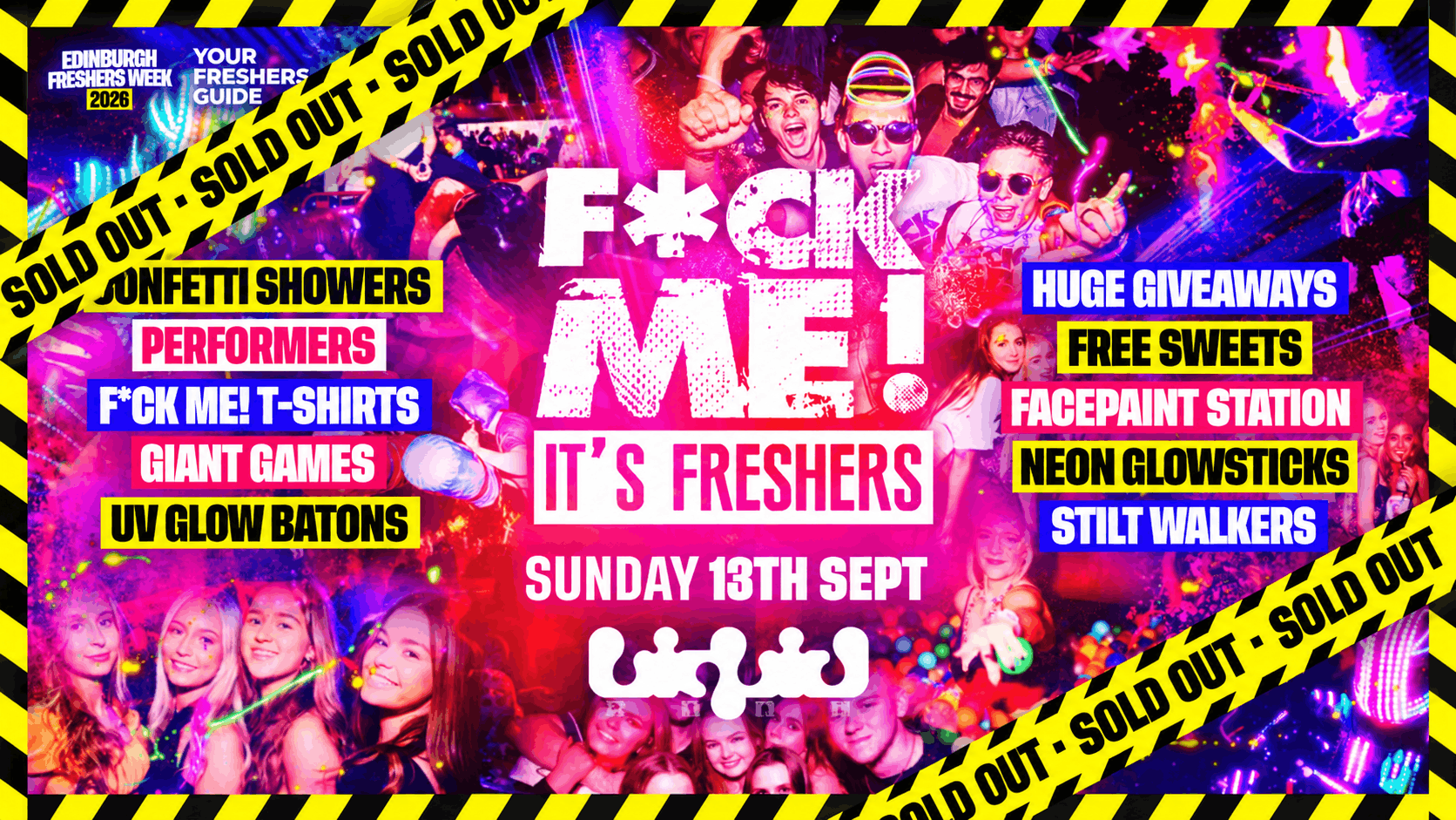 F*CK ME It’s Freshers – Edinburgh Freshers 2026 – SOLD OUT ⛔