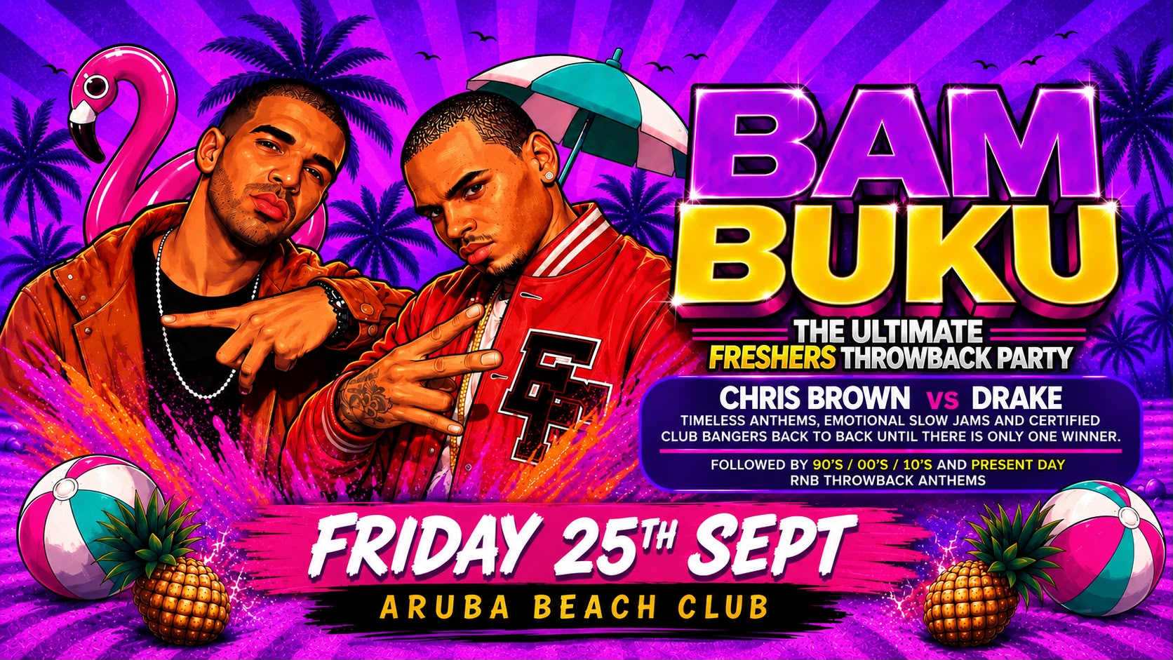 BAMBUKU II Chris Brown vs Drake II Freshers Throwback Party @Aruba