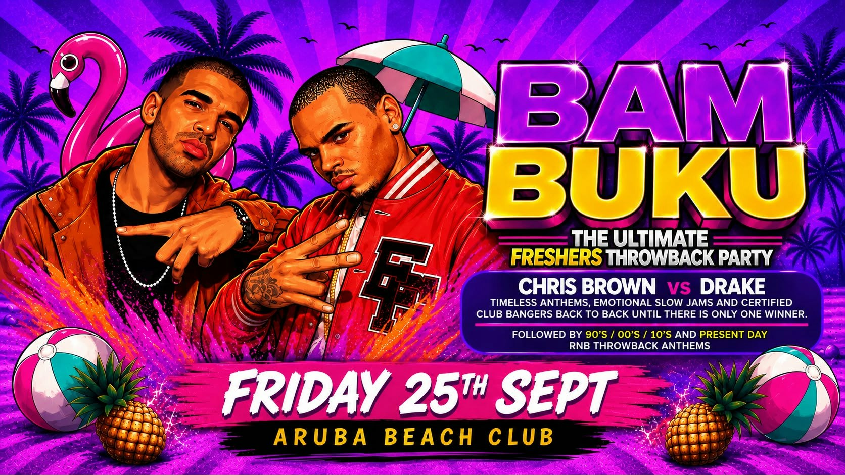 BAMBUKU II Chris Brown vs Drake II Freshers Throwback Party @Aruba