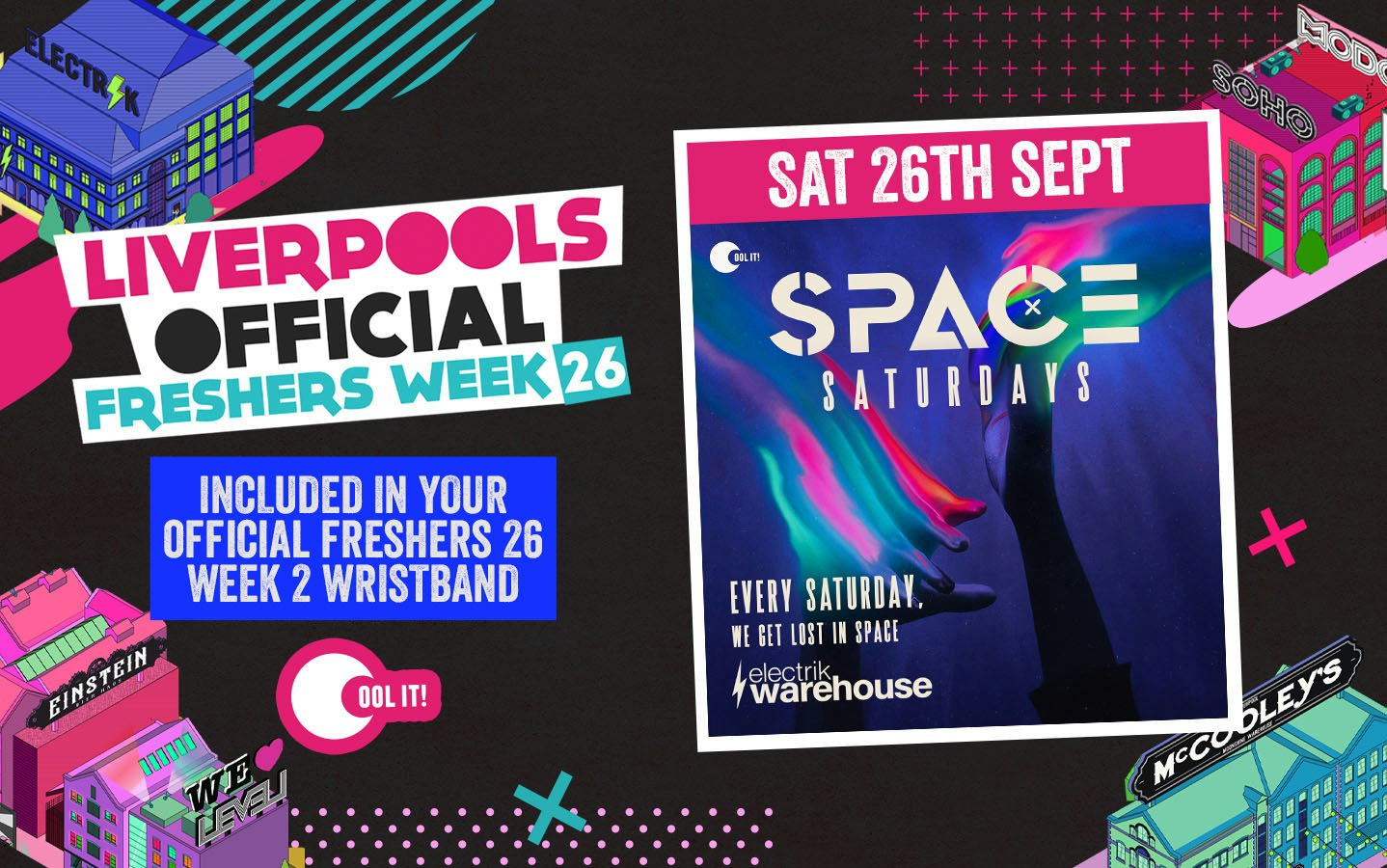 WEEK 2 OFFICIAL FRESHERS EVENT 2: 🪩 👾 SPACE SATURDAYS 👾 🪩 ‼️£4 DOUBLE VODKA & MIXER ‼️ STUDENT SATURDAYS @ Electrik WAREHOUSE