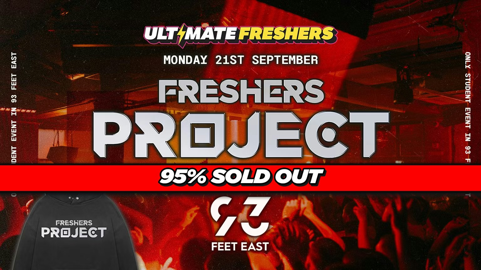 FRESHERS PROJECT LONDON 2026 ⚡️ 🚨 95% SOLD OUT 🚨Official Student Partners with BoohooMAN 👕 Free Hoodie with Every Ticket – Sold Out 15 Years Running!