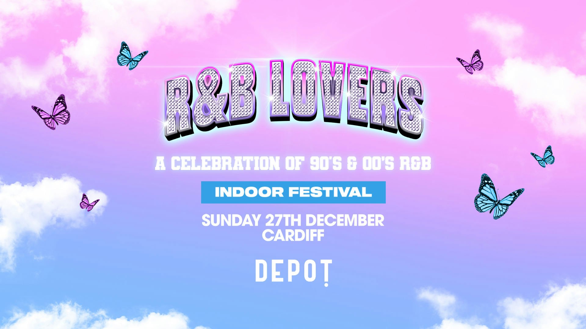 R&B Lovers – Sunday 27th December – DEPOT Cardiff [PRESALE DISCOUNTED TICKETS ON SALE NOW!]
