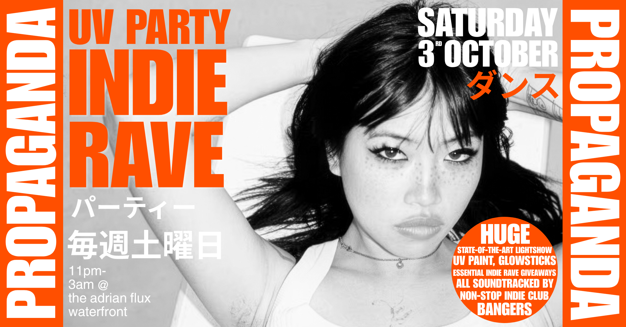 PROPAGANDA • NORWICH HOMECOMING • UV INDIE RAVE @ the adrian flux waterfront