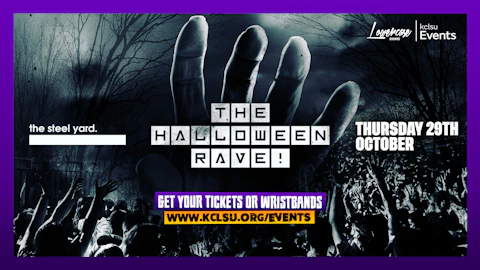 KCLSU PRESENTS : THE HALLOWEEN RAVE @ THE STEEL YARD! LONDON HALLOWEEN 2026