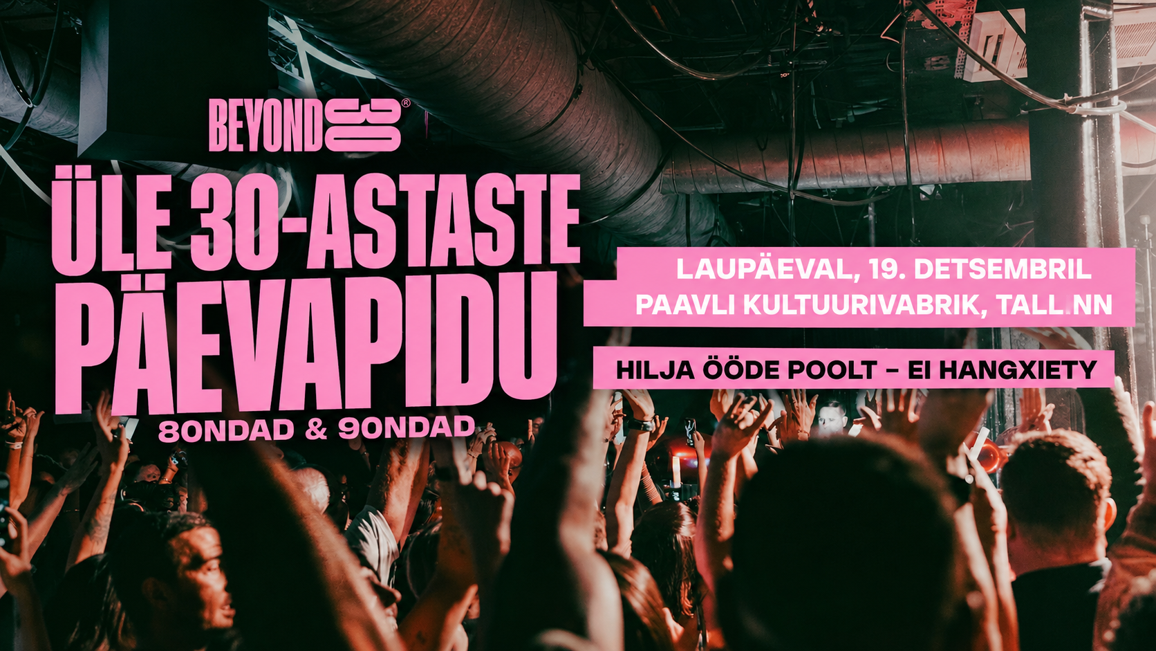 80s & 90s Over 30s Daytime Clubbing – TALLINN