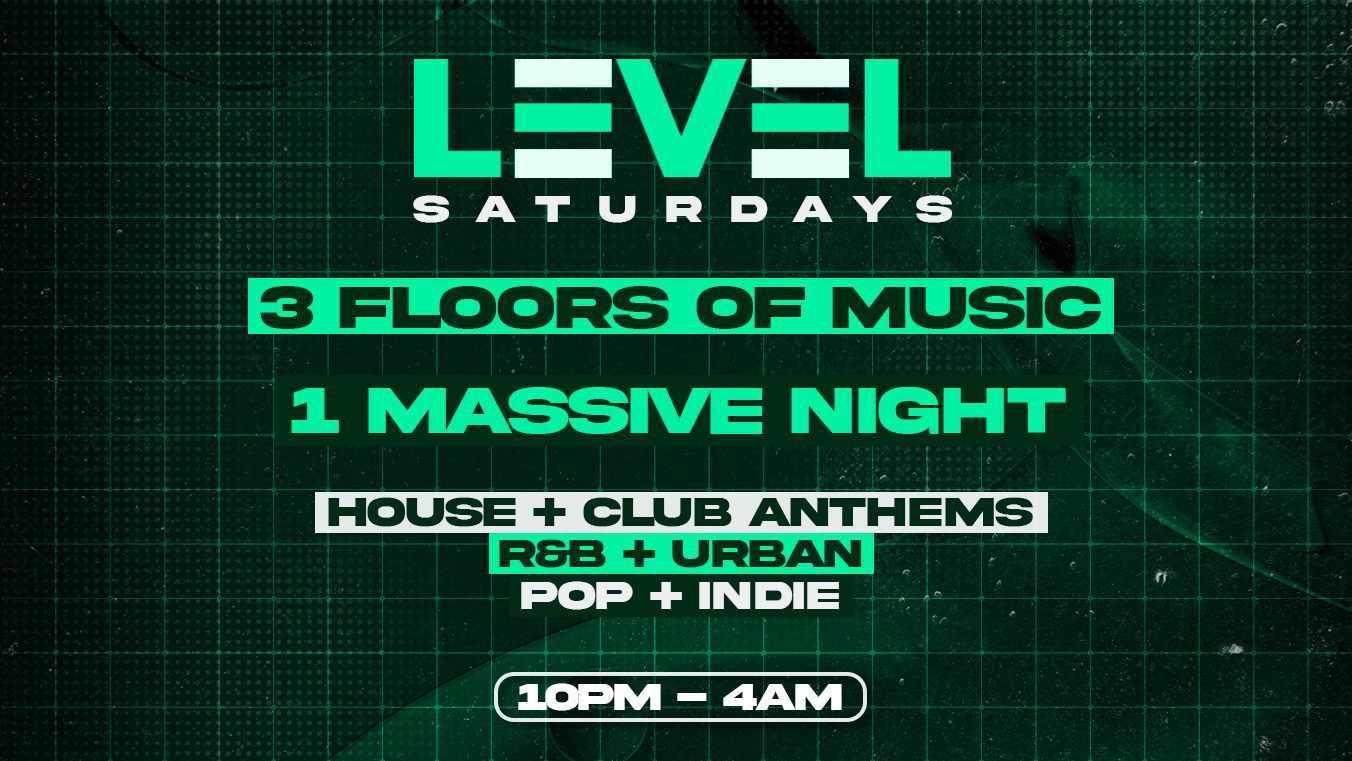 LEVEL Saturdays
