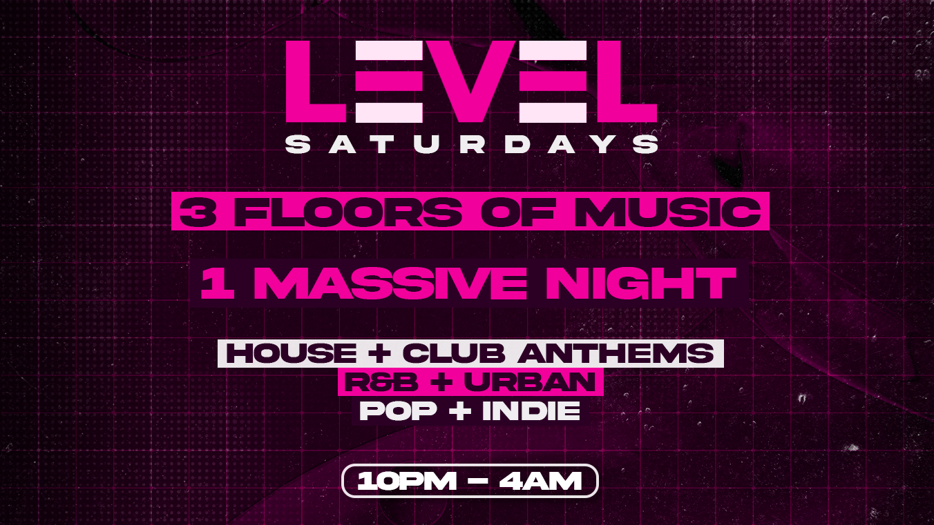 LEVEL Saturdays