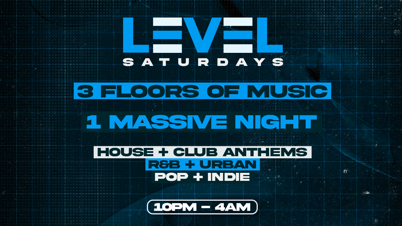 LEVEL Saturdays
