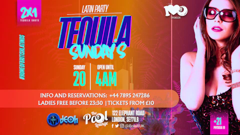 TEQUILA SUNDAY’S - Latin Party in London
