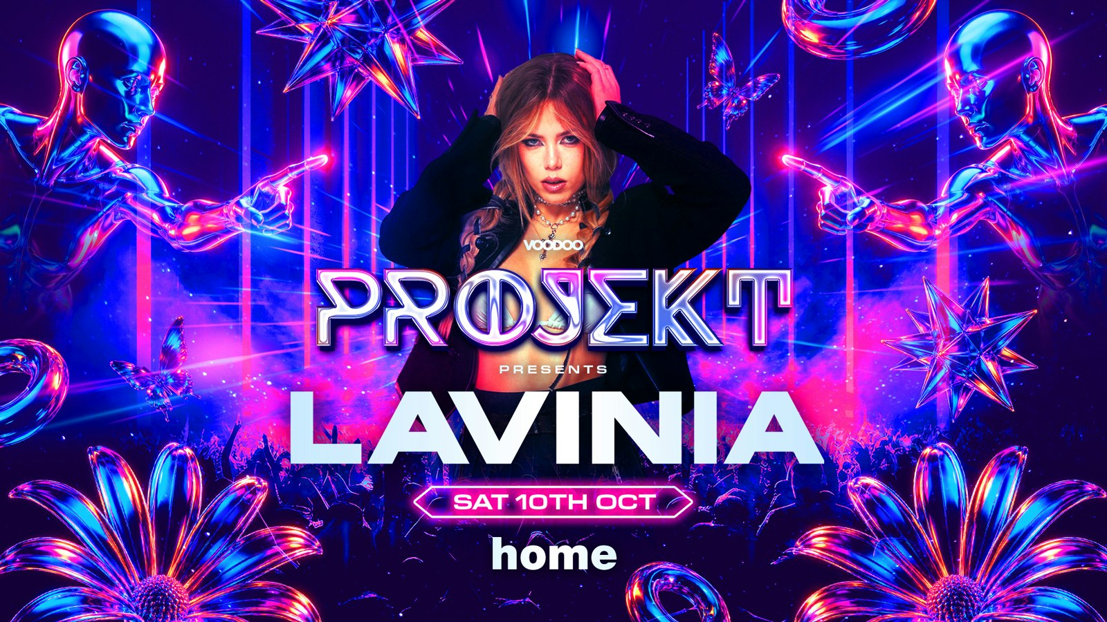 PROJEKT presents LAVINIA Saturday 10th October @ HOME