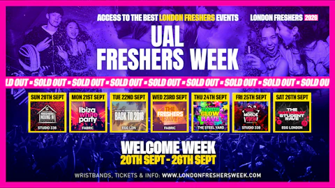 🚫 SOLD OUT 🚫 UAL - University of the Arts London Freshers - London Freshers Week 2026 - [Welcome Week]