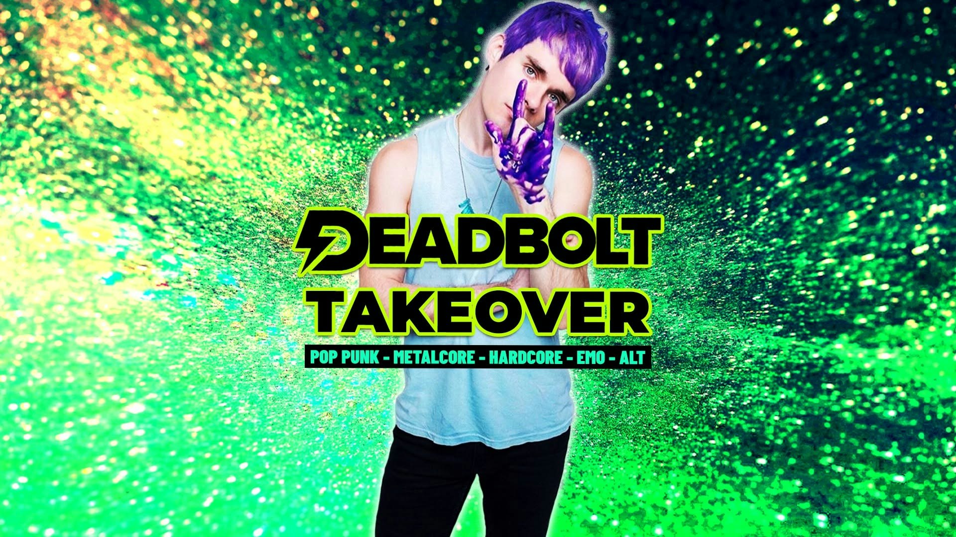 Deadbolt Takeover – Liverpool