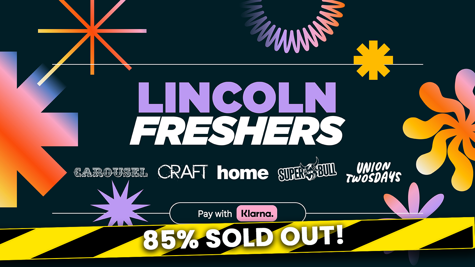 LINCOLN FRESHERS 2026 WRISTBAND ⚡️ ⚠️ 85% SOLD OUT!! ⚠️