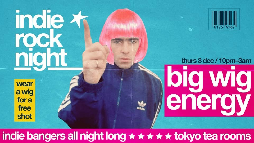 Indie Rock Night ∙ BIG WIG ENERGY