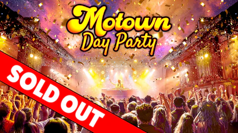 Motown Day Party: Monument, London ✨ SOLD OUT ❌