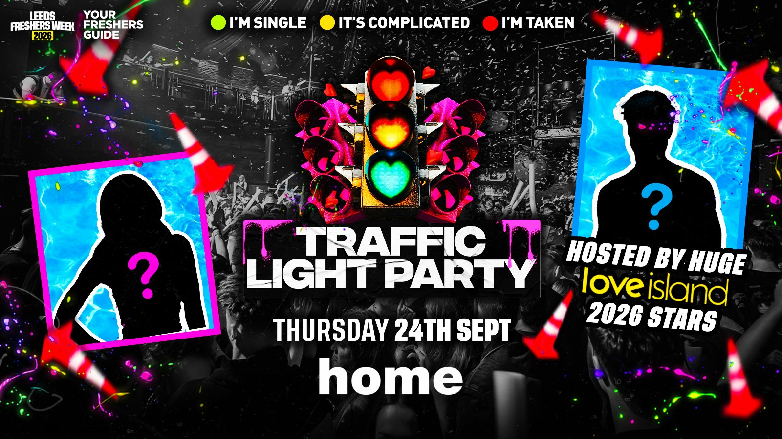 The Official Freshers Traffic Light Party ft HUGE Love Island Star | Leeds Freshers 2026