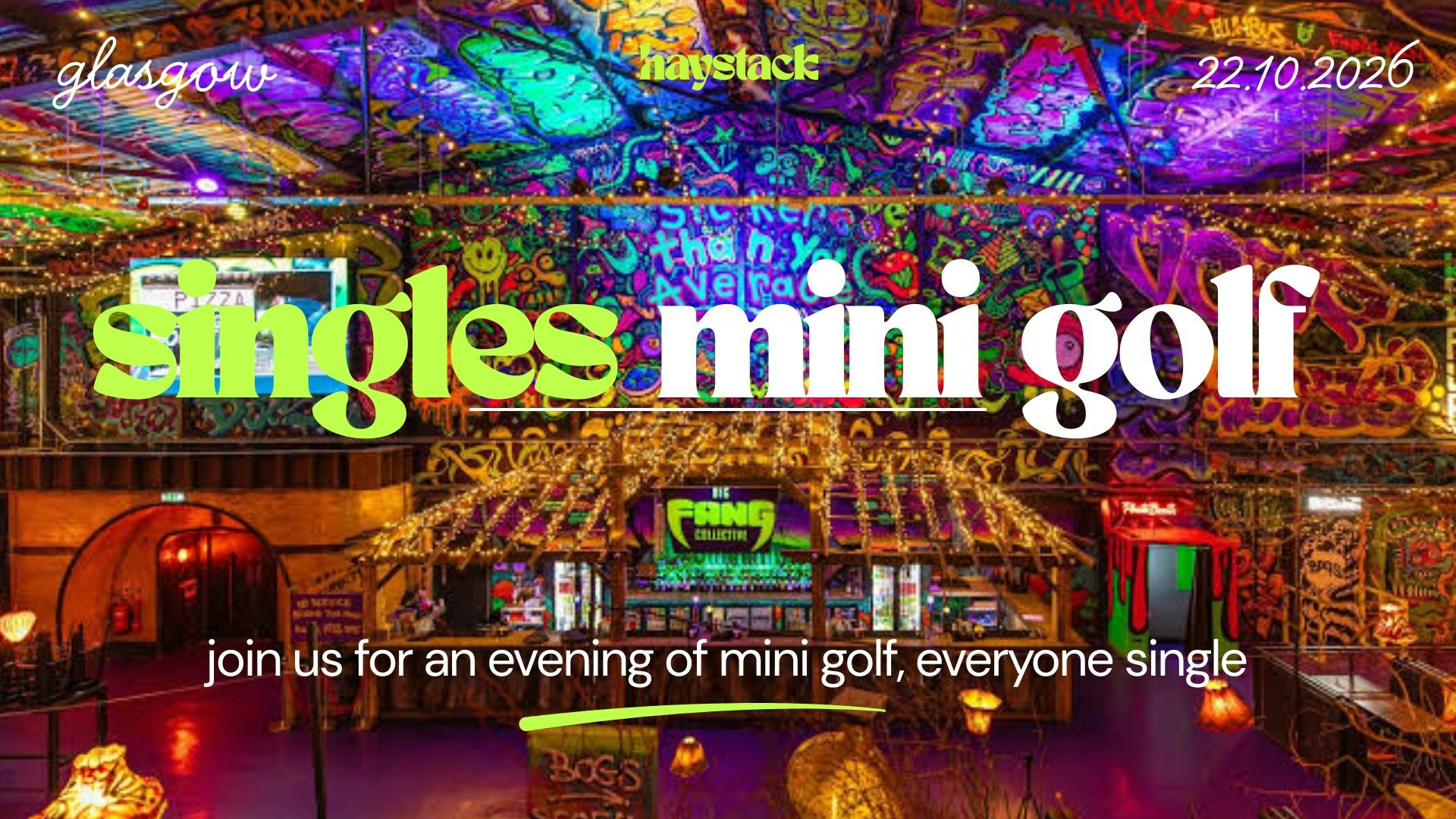 HAYSTACK DATING | GOLF FANG GLASGOW | THURSDAY 22ND OCTOBER