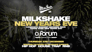 Milkshake New Years Eve 🎆 London's Biggest Midweek Rave takes over o2 Forum Kentish Town [ON SALE NOW!] ⚠️