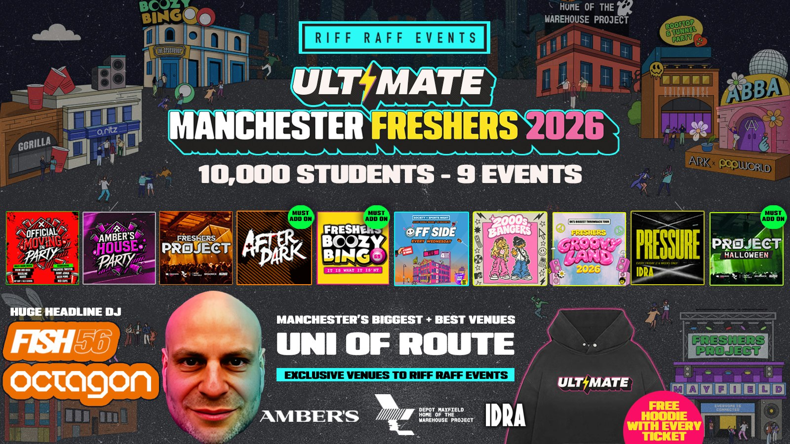 ULTIMATE RIFF RAFF FRESHERS ⚠️ TICKET WARNING – SELLING OUT ⚠️⚡️ UNI OF ROUTE presents FISH56 OCTAGON ⚡️ Official Student Partners with BoohooMAN 👕 Free Hoodie + Huge Artist with Every Ticket
