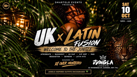 UK x Latin Fusion: Welcome to the Jungle