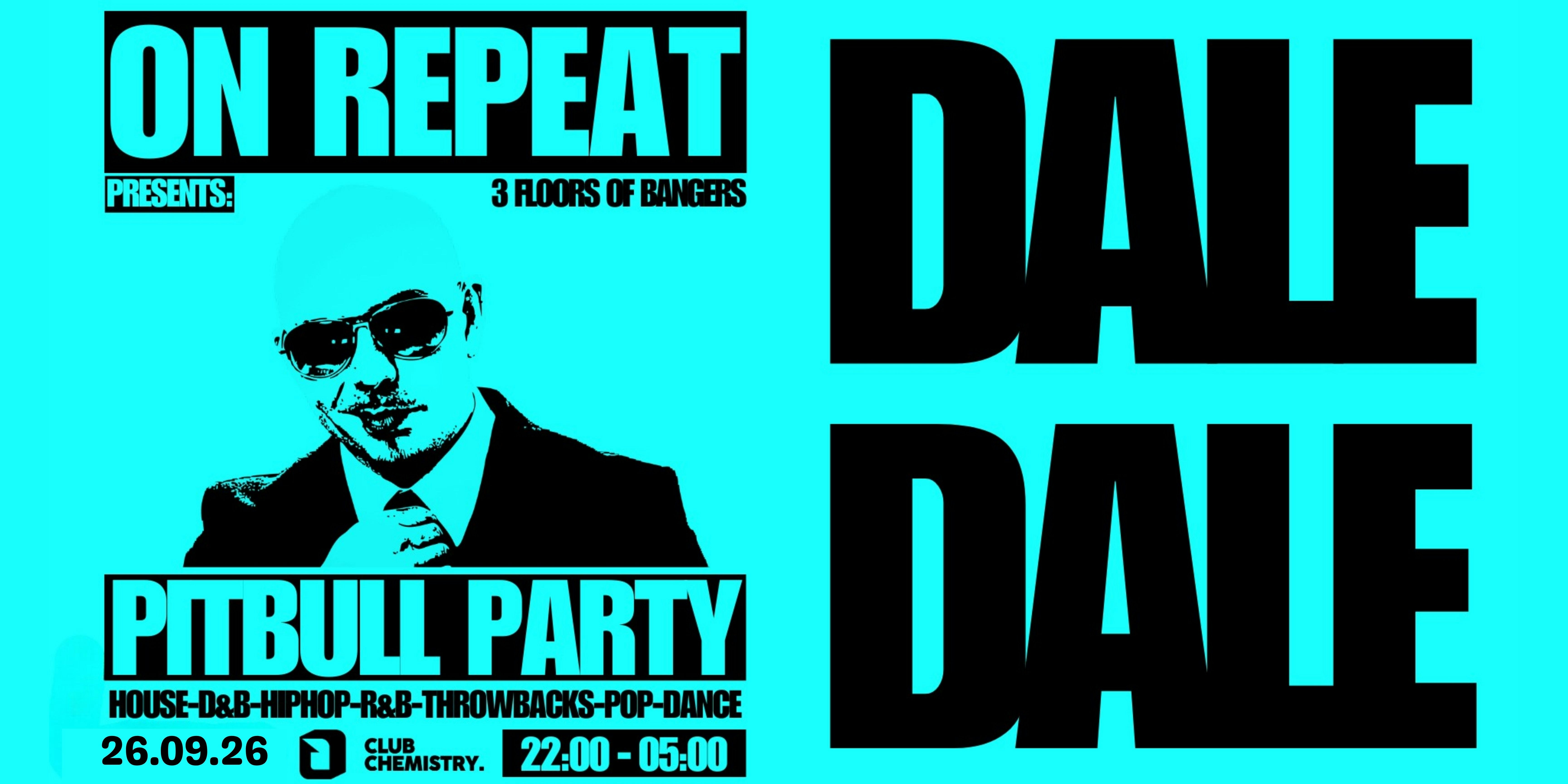 PITBULL PARTY w/ worlds biggest pitbull tribute 👨🏼‍🦲 *2 £4 TICKETS LEFT*